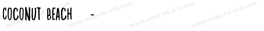 Coconut Beach字体字体转换
